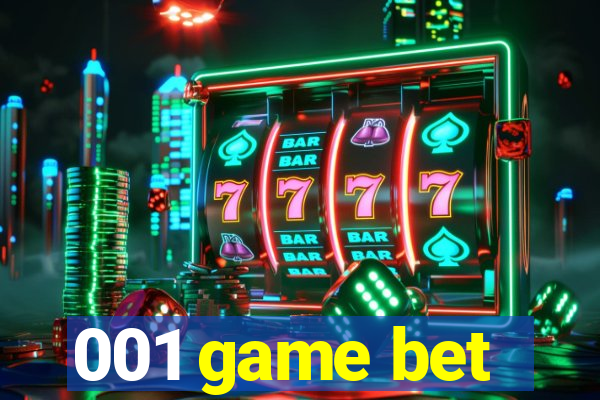 001 game bet